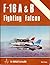 F-16 A & B Fighting Falcon in detail & scale - D&S Vol. 3