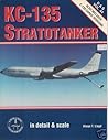 KC-135 Stratotanker in Detail & Scale (D&S, Vol. 44)