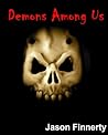 Demons Among Us