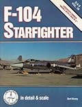 F-104 Starfighter in Detail & Scale - D & S Vol. 38