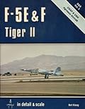 F-5 E & F Tiger II in detail & scale: USAF & USN aggressor aircraft - D&S Vol. 5