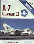 A-7 Corsair II In Detail & Scale