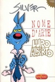 Nome d'arte Lupo Alberto (Paperback)