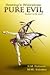 Destiny's Warriors Pure Evi...