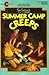 Summer Camp Creeps