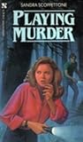 Playing Murder by Sandra Scoppettone