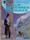 Sur les terres truquées