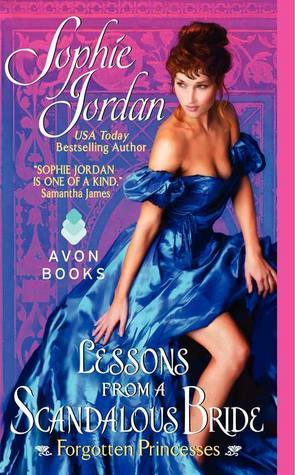 Lessons from a Scandalous Bride (Forgotten Princesses #2)