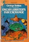 Oscar Lobster's Fair Exchange Oscar Lobster's Fair Exchange