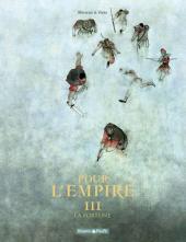 La fortune (Pour l'Empire, #3)