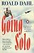 Going Solo by Roald Dahl