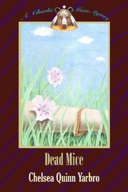 Dead Mice (Charlie Spotted Moon, #4)
