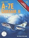 Colors & Markings of The A-7E Corsair II: U.S. Navy Atlantic Coast Post-Vietnam Markings (C&M, #9)