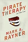 Pirate Therapy and Other Cures