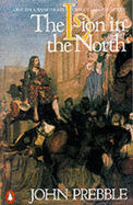 The Lion in the North: A Personal View of Scotland's History