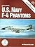 Colors and Markings of U.S. Navy F-4 Phantoms, Part 1 by Bert Kinzey