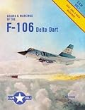 Colors & Markings of The F-106 Delta Dart