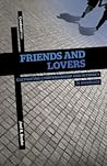 Friends and Lover...