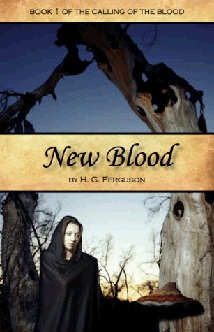 New Blood (The Calling of the Blood #1)