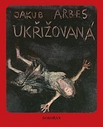 Ukřižovaná (Hardcover)
