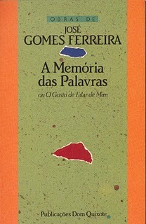 A Memória das Palavras ou O Gosto de Falar de Mim (Paperback)