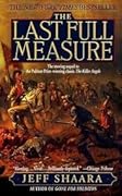 The Last Full Measure (The Civil War Trilogy, #3)