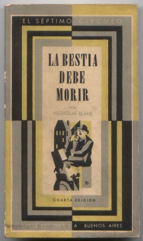 Portada de La bestia debe morir, de Nicholas Blake
