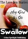 Hey Girl It's Ok To Swallow