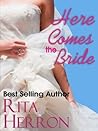 Here Comes The Bride by Rita Herron