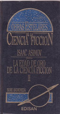 La Edad de Oro de la ciencia ficción II (Hardcover)