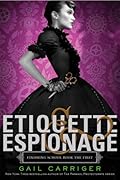 Etiquette & Espionage (Finishing School, #1)