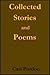 Collected Stories and Poems