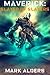 Maverick: Slayer of Slayers