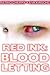 Red Ink: Blood Letting (Red Ink, #1)
