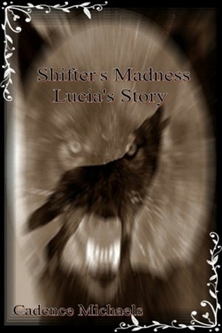 Shitfers Madness Lucia's Story