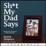 Sh*t My Dad Says