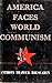 America Faces World Communism