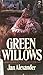 Green Willows