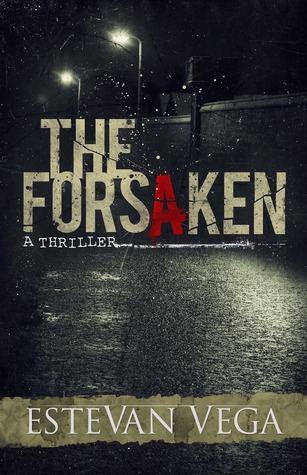 The Forsaken (Kindle Edition)