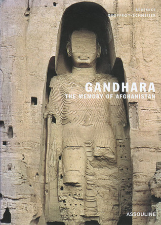 Gandhara: The Memory of Afghanistan
