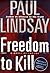 Freedom to Kill
