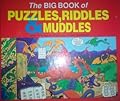 The Big Book of Puzzles, Riddles & Muddles