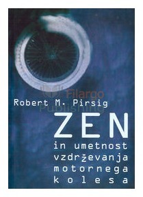 Zen in umetnost vzdrževanja motornega kolesa (Paperback)