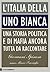 L'Italia della Uno bianca