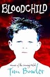Bloodchild by Tim Bowler Bloodchild by Tim Bowler