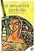 O Amanhã Perfeito
