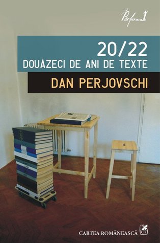 20/22. Douăzeci de ani de texte