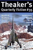 Theaker's Quarterly Fiction #35