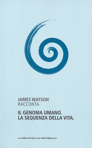 Il genoma umano. La sequenza della vita (Paperback)