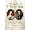 Magnificent Obsession by Helen Rappaport